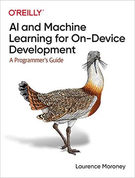 portada Ai and Machine Learning for On-Device Development: A Programmer'S Guide (en Inglés)