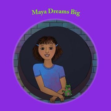 portada Maya Dreams Big (en Inglés)