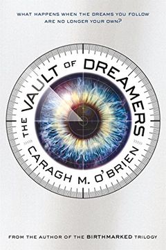 portada The Vault of Dreamers (The Vault of Dreamers Trilogy)