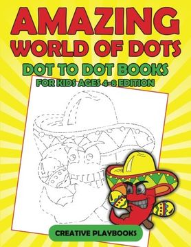 portada Amazing World of Dots - dot to dot Books for Kids Ages 4-8 Edition (en Inglés)