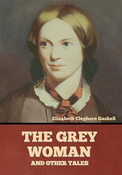 portada The Grey Woman and Other Tales (en Inglés)