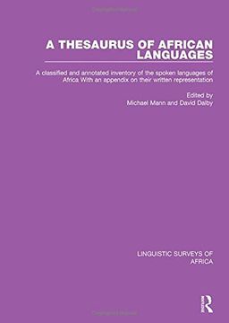 portada A Thesaurus of African Languages: A Classified and Annotated Inventory of the Spoken Languages of Africa with an Appendix on Their Written Representat (en Inglés)