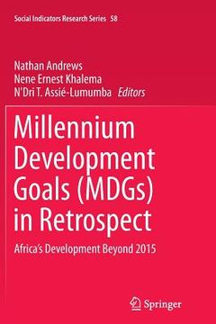 portada Millennium Development Goals (Mdgs) in Retrospect: Africa's Development Beyond 2015 (en Inglés)