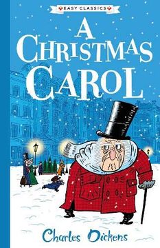 portada A Christmas Carol (Easy Classics): The Charles Dickens Children'S Collection (Easy Classics) (en Inglés)