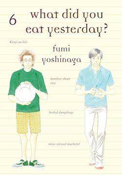portada What did you eat Yesterday? , Volume 6 (en Inglés)