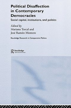 portada political disaffection in contemporary democracies: social capital, institutions and politics