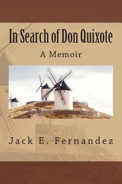 portada In Search of Don Quixote: A Memoir (en Inglés)