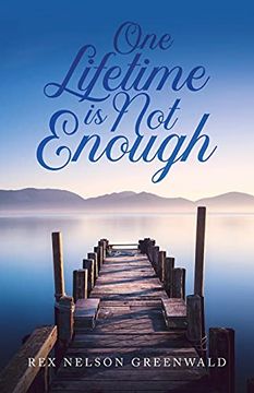 portada One Lifetime is not Enough (en Inglés)