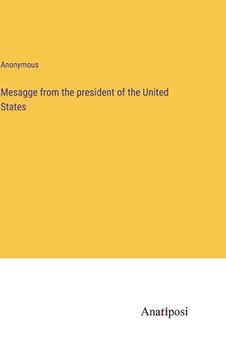 portada Mesagge from the president of the United States (en Inglés)