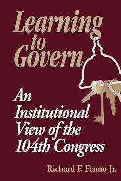 portada Learning to Govern: An Institutional View of the 104Th Congress (en Inglés)