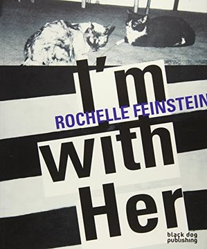 portada I'm With Her: Rochelle Feinstein (en Inglés)