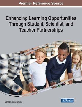 portada Enhancing Learning Opportunities Through Student, Scientist, and Teacher Partnerships (en Inglés)