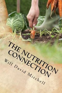 portada The Nutrition Connection: Four Foot Square Garden