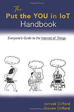 portada The put the you in iot Handbook: Everone's Guide to the Internet of Things (en Inglés)