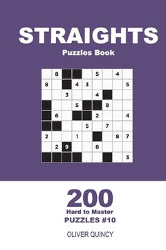 portada Straights Puzzles Book - 200 Hard to Master Puzzles 9x9 (Volume 10) (en Inglés)