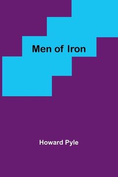 portada Men of Iron (en Inglés)