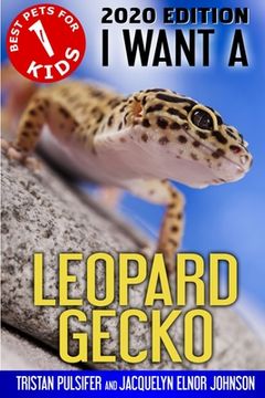 portada I Want A Leopard Gecko (en Inglés)
