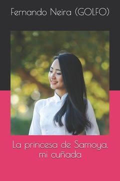 portada La princesa de Samoya, mi cuñada
