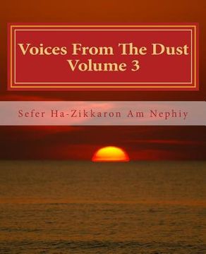 portada Voices From The Dust: Volume 3 (in English)