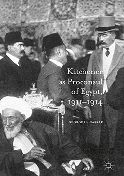 portada Kitchener as Proconsul of Egypt, 1911-1914