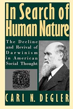 portada In Search of Human Nature: The Decline and Revival of Darwinism in American Social Thought (in English)