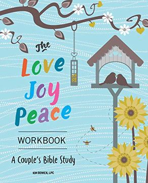 portada The Love, Joy, Peace Workbook: A Couples Bible Study (en Inglés)