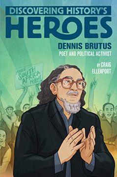 portada Dennis Brutus: Discovering History's Heroes (en Inglés)