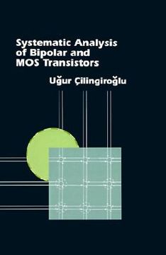 portada systematic analysis of bipolar and mos transistors (en Inglés)