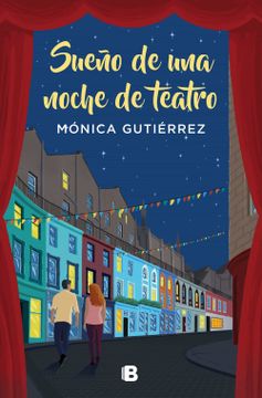 portada Sueño de Una Noche de Teatro / Dream of a Theater Night (in Spanish)