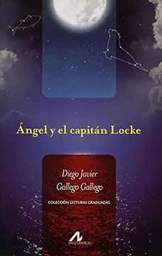 Ángel y el capitán Locke (Lecturas graduadas)