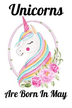portada Unicorns are Born in May: Happy Unicorn Birthday 