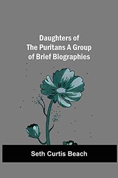 portada Daughters of the Puritans a Group of Brief Biographies 