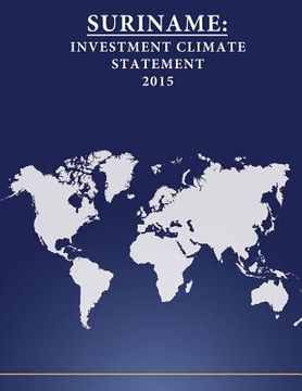 portada Suriname: Investment Climate Statement 2015 (en Inglés)