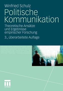 portada Politische Kommunikation: Theoretische Ansätze und Ergebnisse Empirischer Forschung (en Alemán)