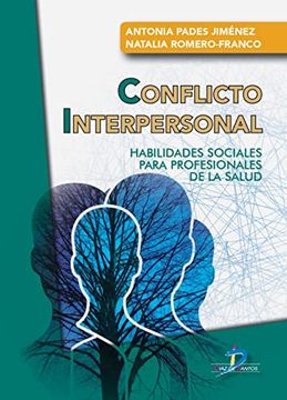 portada Conflicto Interpersonal: Habilidades Sociales Para Profesionales de la Salud