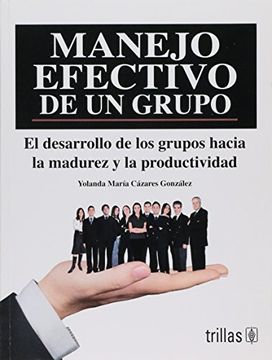 portada Manejo Efectivo de un Grupo (in Spanish)