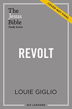 portada Revolt Study Guide: The Story of God’S Pursuit of Imperfect People (Jesus Bible Study Series) (en Inglés)