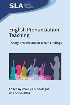 portada English Pronunciation Teaching: Theory, Practice and Research Findings 