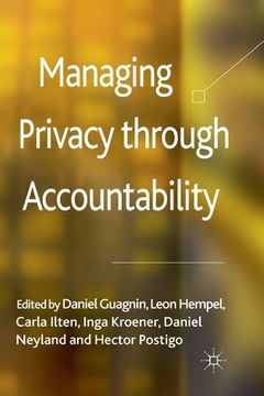 portada Managing Privacy Through Accountability (en Inglés)