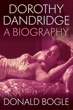 portada Dorothy Dandridge: A Biography (en Inglés)