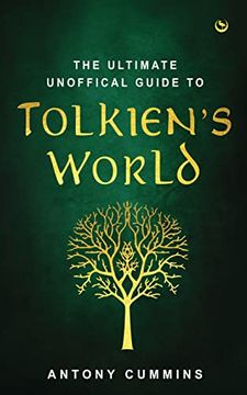 portada The Ultimate Unofficial Guide to Tolkien's World (in English)