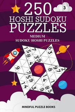 portada 250 Hoshi Sudoku Puzzles: Medium Sudoku Hoshi Puzzles (en Inglés)