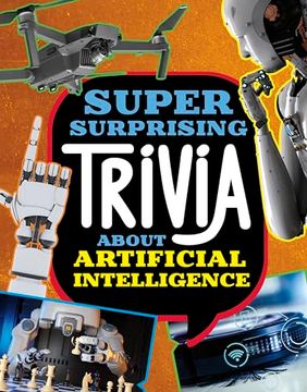 portada Super Surprising Trivia About Artificial Intelligence