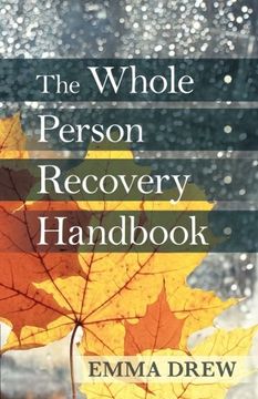 portada The Whole Person Recovery Handbook
