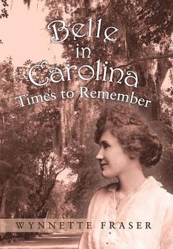 portada Belle in Carolina: Times to Remember