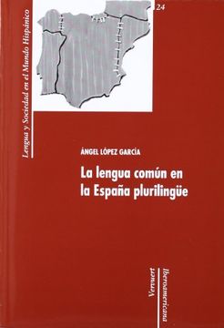 portada La Lengua Comun en la Espana Plurilingue