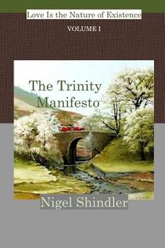 portada The Trinity Manifesto; Volume I (en Inglés)