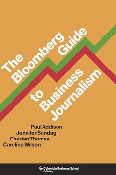 portada The Bloomberg Guide to Business Journalism (in English)