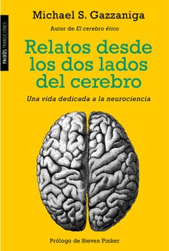 portada Relatos Desde los dos Lados del Cerebro: Una Vida Dedicada a la Neurociencia