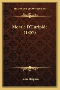 portada Morale D'Euripide (1857) (en Francés)